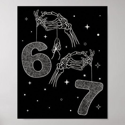 67 Meme Skelet Hand Grappige Halloween Zes Zeven T Poster (Voorkant)