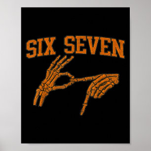 67 Meme Skelet Hand Halloween Geheugen 6 7 Zes Ze Poster