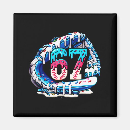 67 Meme Slang Honkbalhandschoen Drip Ijs Six Se Magneet (Voorkant)