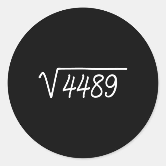 67 Meme Square Root 4489  Ronde Sticker (Voorkant)