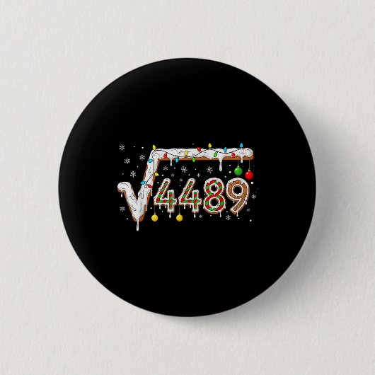 67 Meme Square Root 4489 Slang Math Teacher Funny  Ronde Button 5,7 Cm (Voorkant)
