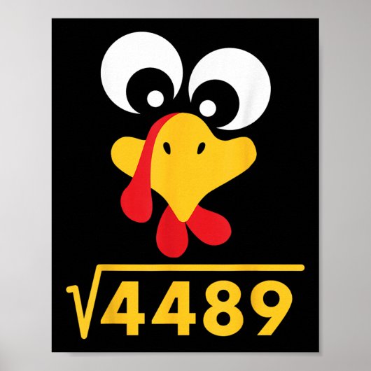 67 Meme Square Root 4489 Turkey Thanksgiving Math  Poster (Voorkant)