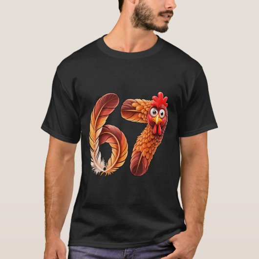 67 Meme Thanksgiving Turkey Day Funny Holiday Six  T-shirt (Voorkant)