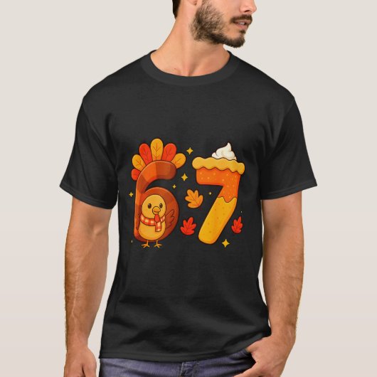 67 Meme Thanksgiving Turkey Day Funny Holiday Six  T-shirt (Voorkant)