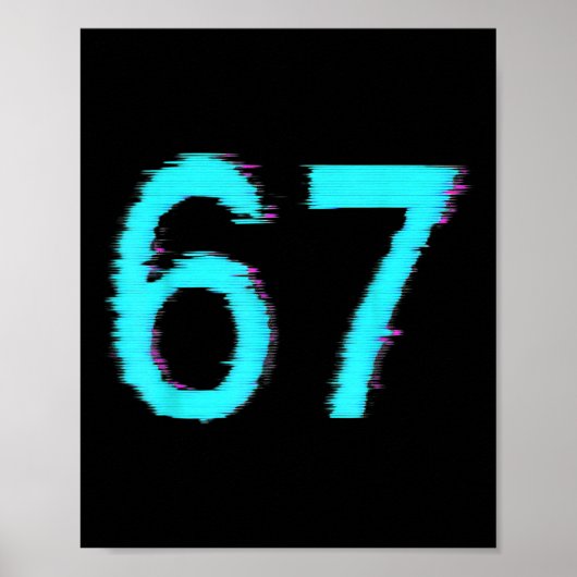 67 Meme Trending Gen Z Alpha Zes Zeven 6 7 Poster (Voorkant)