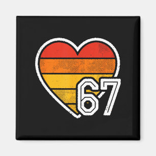 67 Meme Valentijnsdag Hart Zes Zeven 6 7 6_7 6-7 Magneet
