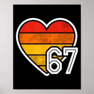 67 Meme Valentijnsdag Hart Zes Zeven 6 7 6_7 6-7 Poster