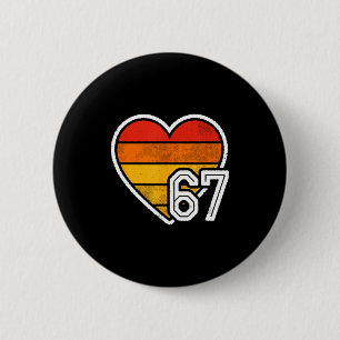 67 Meme Valentijnsdag Hart Zes Zeven 6 7 6_7 6-7 Ronde Button 5,7 Cm
