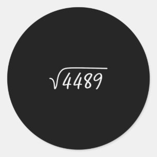 67 Meme Vierkantswortel 4489 Tiener Zes Zeven Slan Ronde Sticker