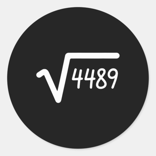 67 Meme Vierkantswortel Van 4489 Zes Zeven Ronde Sticker (Voorkant)