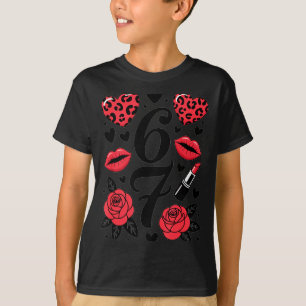 67 Meme Zes Zeven 67 Meme Zes Zeven 6 7 Valentijn  T-shirt