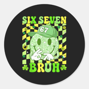 67 meme zes zeven 6 7 bruh St. Patrick geluks jong Ronde Sticker
