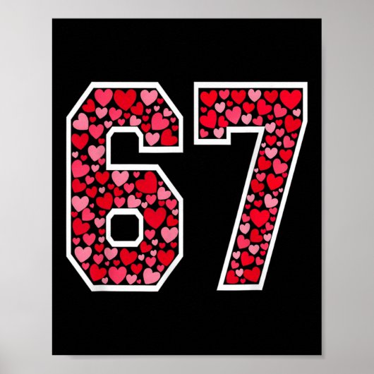 67 Meme Zes Zeven 6 7 Valentijnsharten Poster (Voorkant)