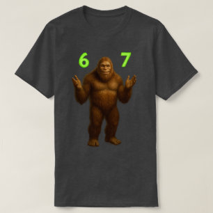 67 Meme Zes Zeven Bruh Bigfoot   Custom 6-7 T-shirt