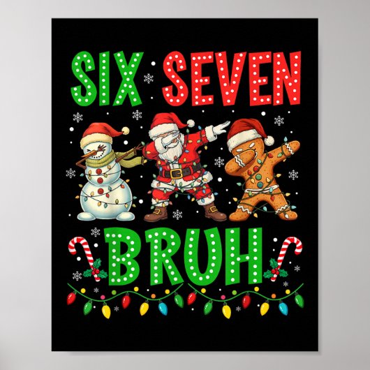 67 Meme Zes Zeven Bruh Dabbing Kerstman 6 7 Grappi Poster (Voorkant)