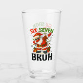 67 Meme Zes Zeven Bruh Grappig Kerstmis 6 7 Glas (Voorkant)