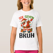 67 Meme Zes Zeven Bruh Grappig Kerstmis 6 7 T-shirt (Voorkant)