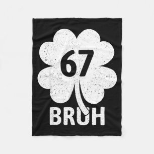 67 Meme Zes Zeven Bruh Grappige St. Patrick's Day  Fleece Deken