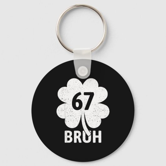 67 Meme Zes Zeven Bruh Grappige St. Patrick's Day Sleutelhanger (Voorkant)