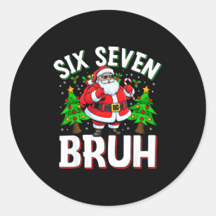 67 Meme Zes Zeven Bruh Sinterklaas Grappige Kerst  Ronde Sticker