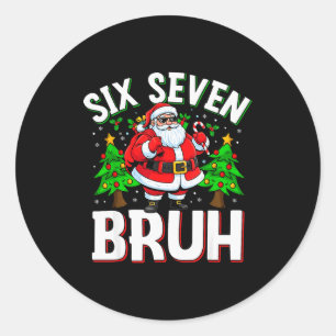 67 Meme Zes Zeven Bruh Sinterklaas Grappige Kerst Ronde Sticker