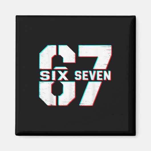67 Meme Zes Zeven Grappig 6 7 Gen Alpha Sla 6-7  Magneet (Voorkant)
