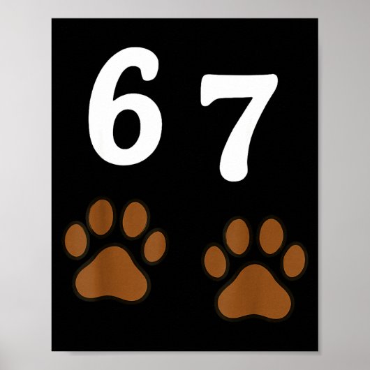 67 Meme Zes Zeven Grappige Hond Poot Poster (Voorkant)