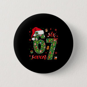 67 Meme Zes Zeven Voor Kinderen Vrouwen Mannen Jon Ronde Button 5,7 Cm