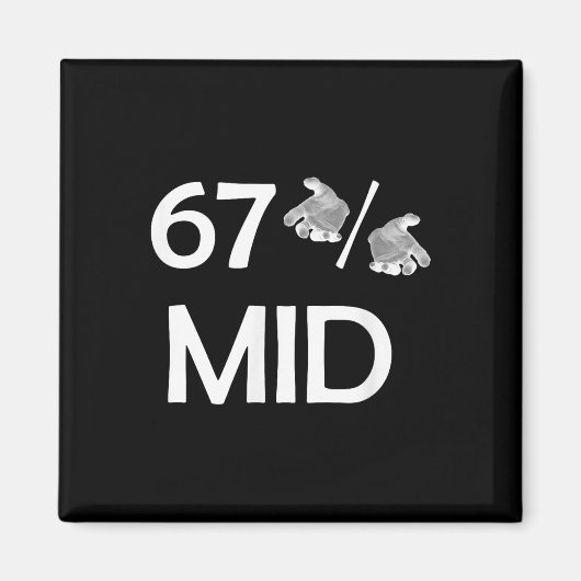 67% Mid Meme handen grappige internettrend 6-7 Zes Magneet (Voorkant)