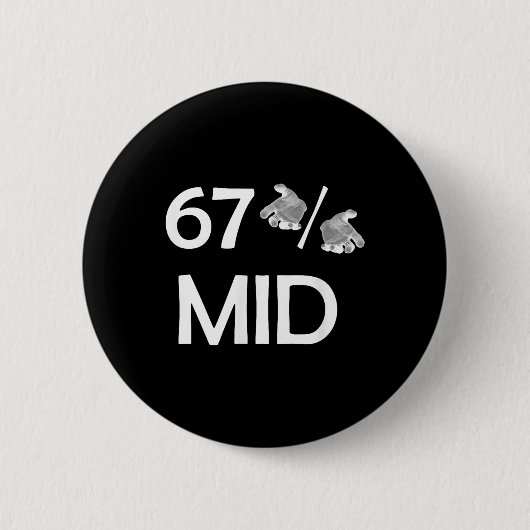 67% Mid Meme handen grappige internettrend 6-7 zes Ronde Button 5,7 Cm (Voorkant)