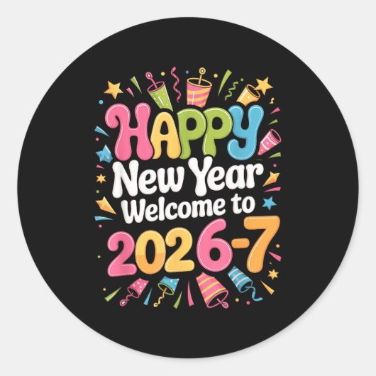 67 New Year's Eve - Happy New Year 2026-7 Funny 67 Ronde Sticker (Voorkant)