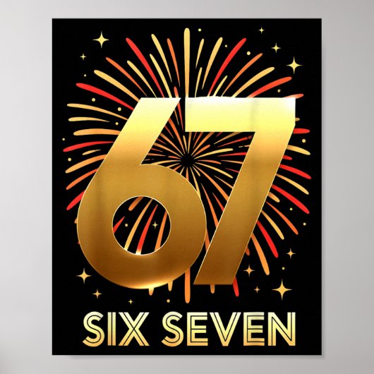 67 New Years Eve Party Pajama Shirt 6 7 Meme 67 20 Poster (Voorkant)