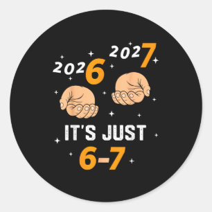 67 Nieuwe 2026 Nieuwjaar Grappig 6 7 Nummer Zes Ze Ronde Sticker