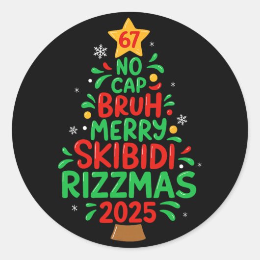 67 No Cap Bruh Skibidi Rizzmas Gen Alpha Kids Chri Ronde Sticker (Voorkant)