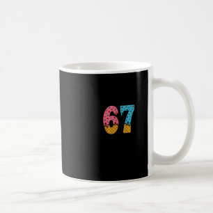 67 Number Six Seven Alpha Slang Ijsje Drip Pret Koffiemok