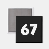 67 Nummer Grappig Zes Zeven Meme School Tiener Kid Magneet (Voorkant / Achterkant)