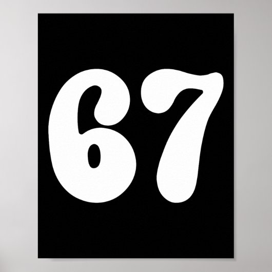 67 Nummer Zes Zeven Grappige Meme Slang Tiener Kin Poster (Voorkant)