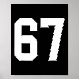 67 Nummer Zevenenzestig Team Sporten Grafische Mat Poster