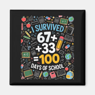 67 overleefde 100 dagen school 6 7 100ste dag kind magneet