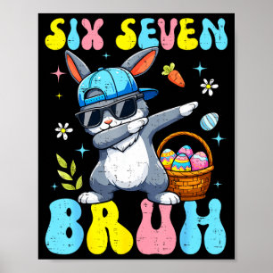 67 Pasen Dag Konijn Zes Zeven Bruh Dabbing Konijn  Poster