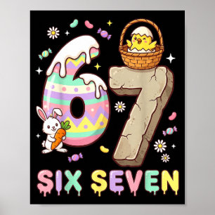67 Pasen Zes Zeven Konijn Kuiken Paasei Grappig 6 Poster