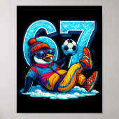 67 Penguin Soccer Funny Winter Meme Gift  Poster (Voorkant)