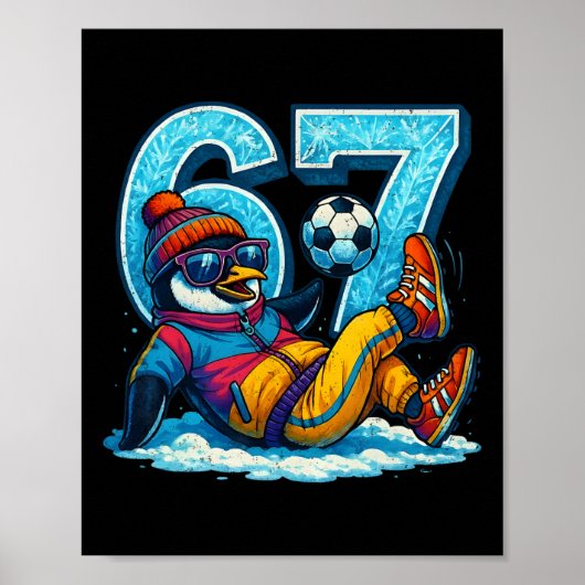 67 Pinguïn Voetbal Grappig Winter Meme Cadeau _1 Poster (Voorkant)