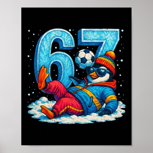 67 Pinguïn Voetbal Grappig Winter Meme Cadeau _2 Poster (Voorkant)