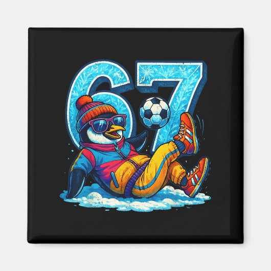 67 Pinguïn Voetbal Grappig Winter Meme Cadeau  Magneet (Voorkant)