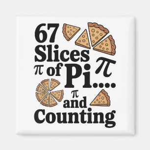 67 plakjes Pi... en nog steeds tellen voor Pizza P Magneet