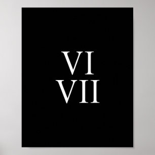 67 Romeinse cijfers Vi Vii Grappig Zes Zeven Meme  Poster