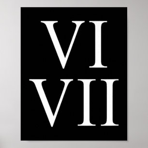 67 Romeinse Cijfers Vi Vii Grappig Zes Zeven Meme Poster