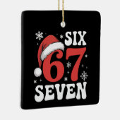 67 Santa Hat Christmas Six Seven Funny Sayings Keramisch Ornament (Rechts)