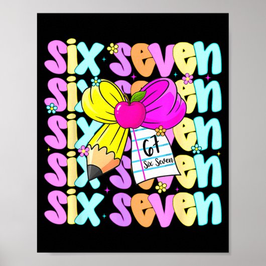 67 Shirt For Teachers 6 7 Meme Women Teacher Six S Poster (Voorkant)